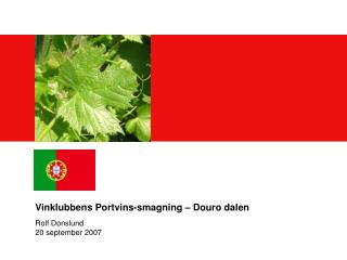 Vinklubbens Portvins-smagning – Douro dalen