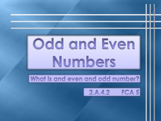 Odd and Even Numbers