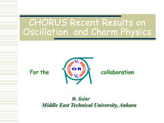 CHORUS Recent Results on Oscillation and Charm Physics