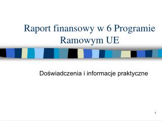 Raport finansowy w 6 Programie Ramowym UE