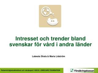 Intresset och trender bland svenskar för vård i andra länder