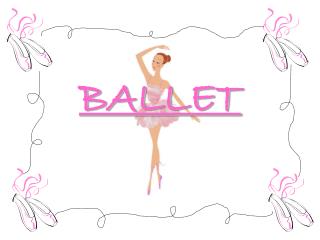 BALLET