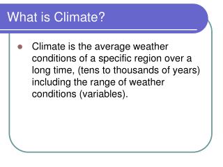 What is Climate?