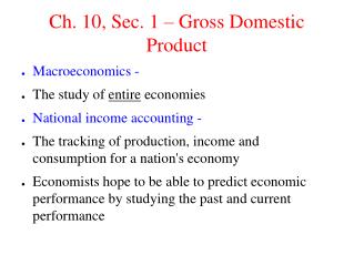 Ch. 10, Sec. 1 – Gross Domestic Product