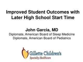 John Garcia, MD Diplomate, American Board of Sleep Medicine