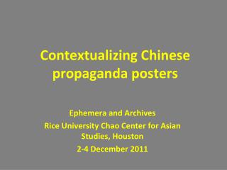 Contextualizing Chinese propaganda posters