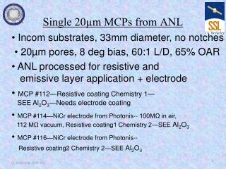 Single 20µm MCPs from ANL