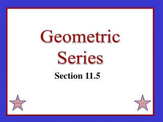 Geometric Series