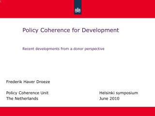 Policy Coherence for Development Recent developments from a donor perspective