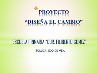 PROYECTO “DISEÑA EL CAMBIO”