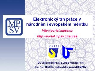 Elektronický trh práce v n árodním i evropském měřítku portal.mpsv.cz