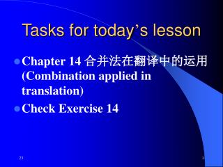 Tasks for today ’ s lesson