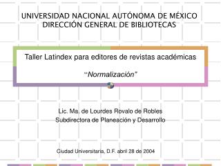 Taller Latindex para editores de revistas académicas “ Normalización”