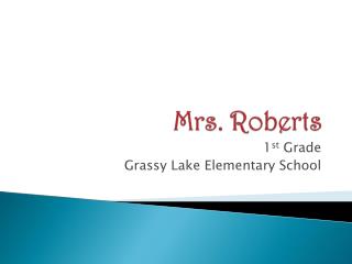 Mrs. Roberts