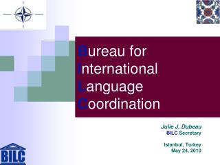 B ureau for I nternational L anguage C oordination
