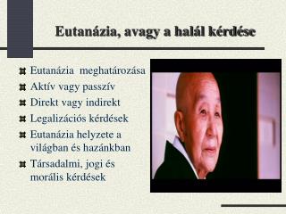 Eutanázia, avagy a halál kérdése