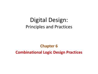 Digital Design: Principles and Practices