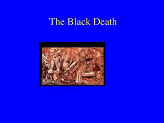 The Black Death