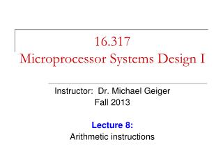 16.317 Microprocessor Systems Design I