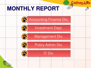 MONTHLY REPORT