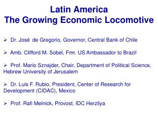 Latin America The Growing Economic Locomotive