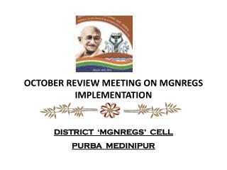 OCTOBER REVIEW MEETING ON MGNREGS IMPLEMENTATION