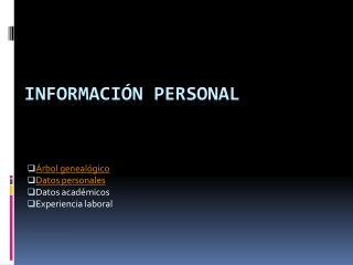 Información P ersonal