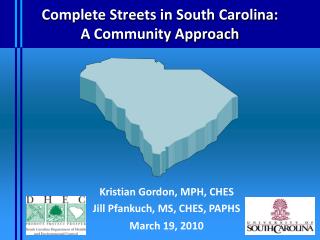 Complete Streets in South Carolina: A Community Approach