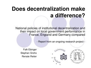 Does decentralization make a difference?