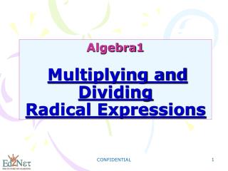 Algebra1 Multiplying and Dividing Radical Expressions
