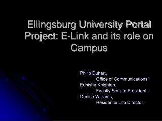 Ellingsburg University Portal Project: E-Link and its role on Campus