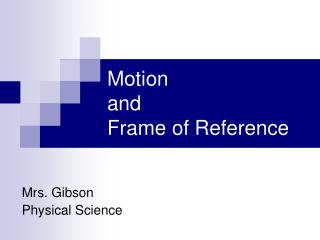 Motion and Frame of Reference