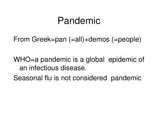 Pandemic