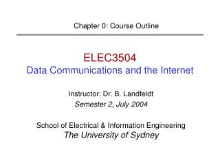 ELEC3504 Data Communications and the Internet