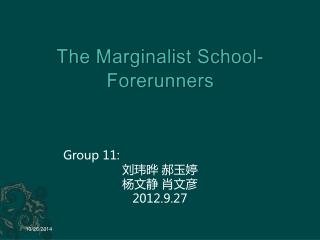 The Marginalist School- Forerunners