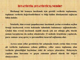 İSTATİSTİK (STATİSTİCS) NEDİR?