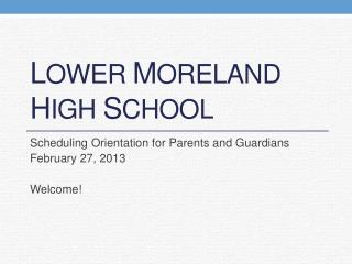L ower M oreland H igh S chool