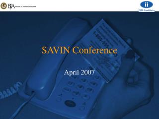 SAVIN Conference