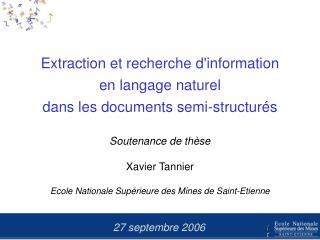 Extraction et recherche d'information en langage naturel dans les documents semi-structurés