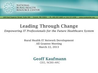 Leading Through Change Empowering IT Professionals for the Future Healthcare System