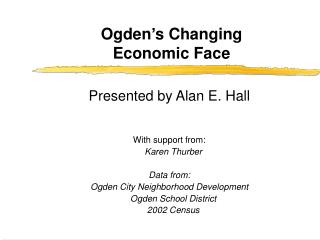 Ogden’s Changing Economic Face