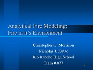 Analytical Fire Modeling: Fire in it’s Environment