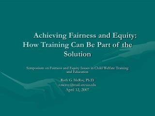 Achieving Fairness and Equity: How Training Can Be Part of the Solution