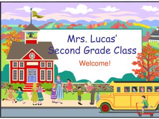 Mrs. Lucas’ Second Grade Class