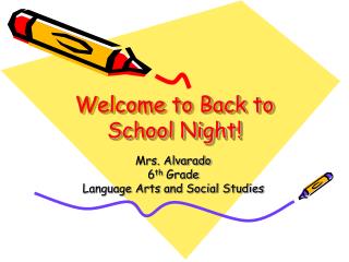 Welcome to Back to School Night!