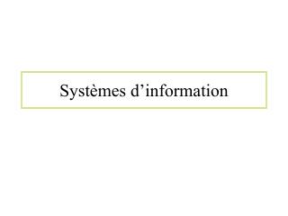 Systèmes d’information