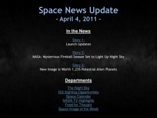 Space News Update - April 4, 2011 -