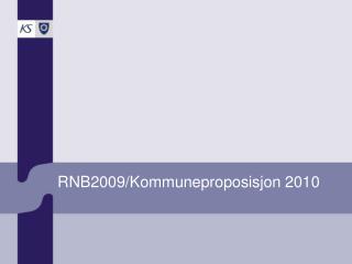 RNB2009/Kommuneproposisjon 2010