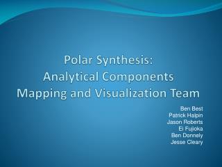 Polar Synthesis: Analytical Components Mapping and Visualization Team