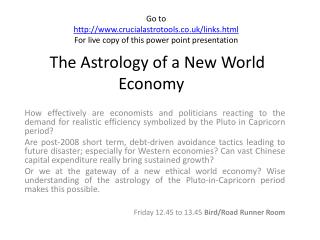 The Astrology of a New World Economy   